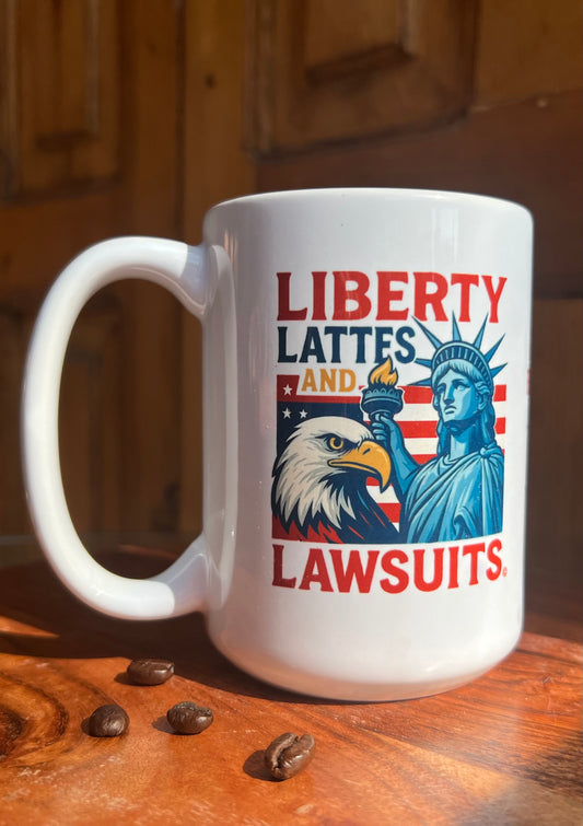 Liberty, Lattes & Lawsuits Mug
