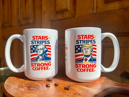 Stars, Stripes & Strong Coffee Mug - Trump Edition