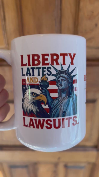 Liberty, Lattes & Lawsuits Mug